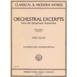 Orchestral Excerpts Volume 1 Cello edited by Leonard Rose and Nathan Stutch - International Music